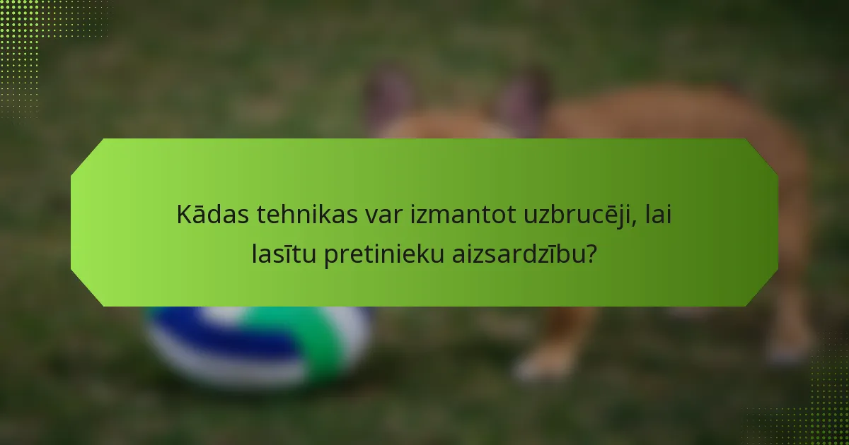 Kādas tehnikas var izmantot uzbrucēji, lai lasītu pretinieku aizsardzību?